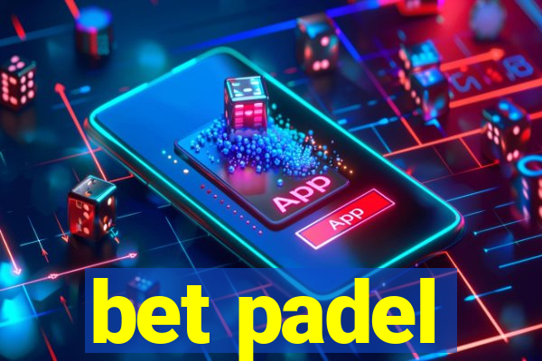 bet padel